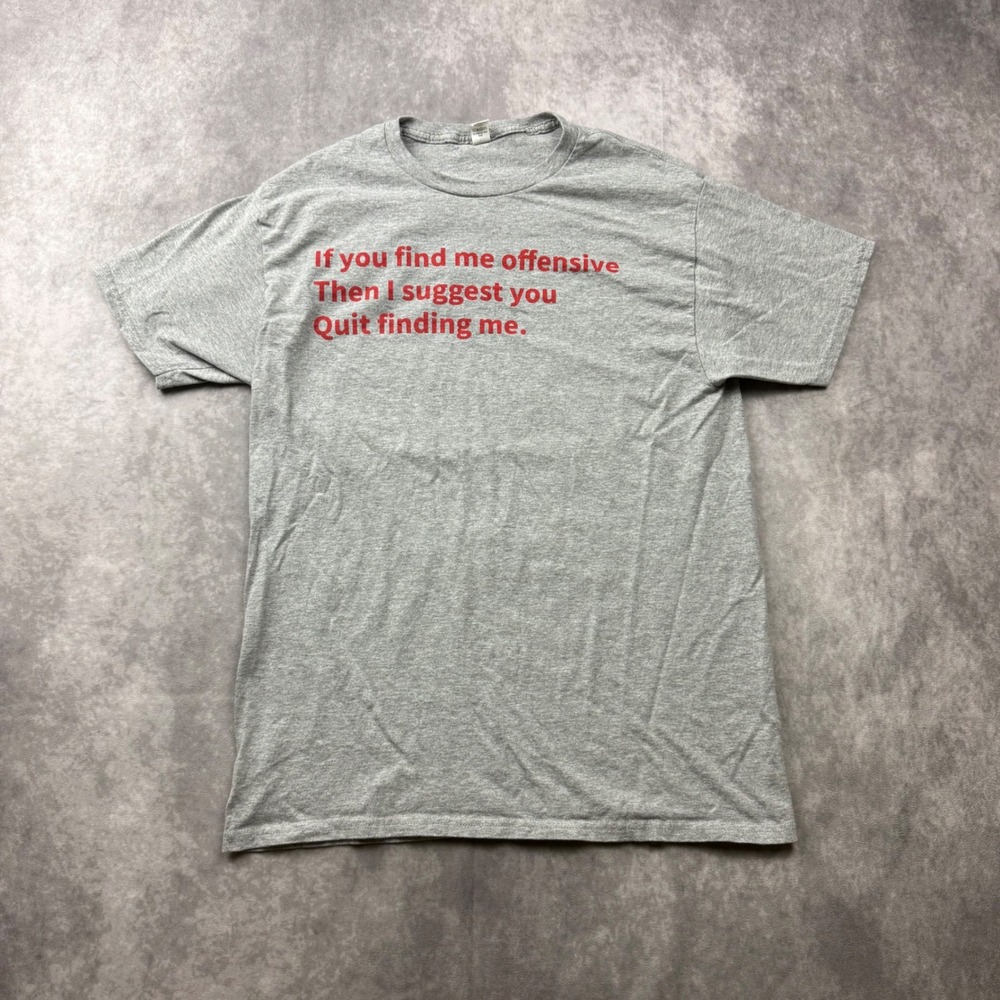 Offensive Sarcastic Graphic T-Shirt Mens Medium Gray